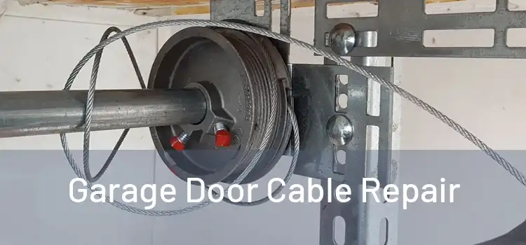 Garage Door Cable Repair