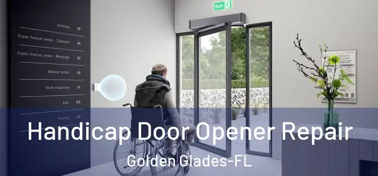  Handicap Door Opener Repair Golden Glades-FL
