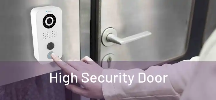 High Security Door