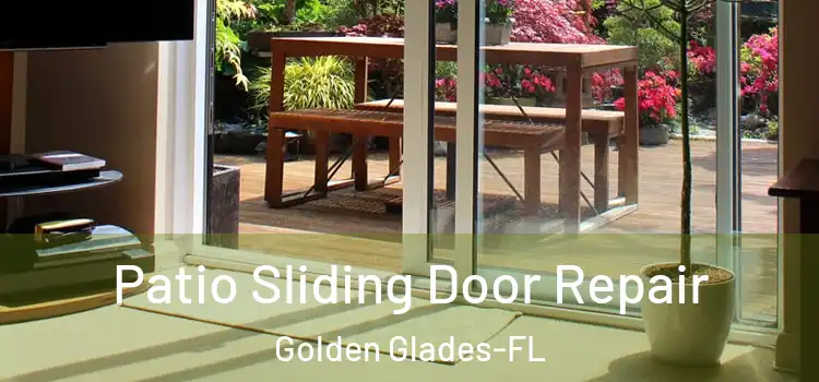  Patio Sliding Door Repair Golden Glades-FL
